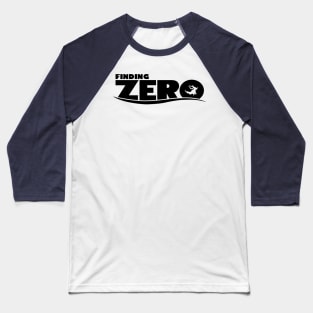 Finding Zero Baseball T-Shirt